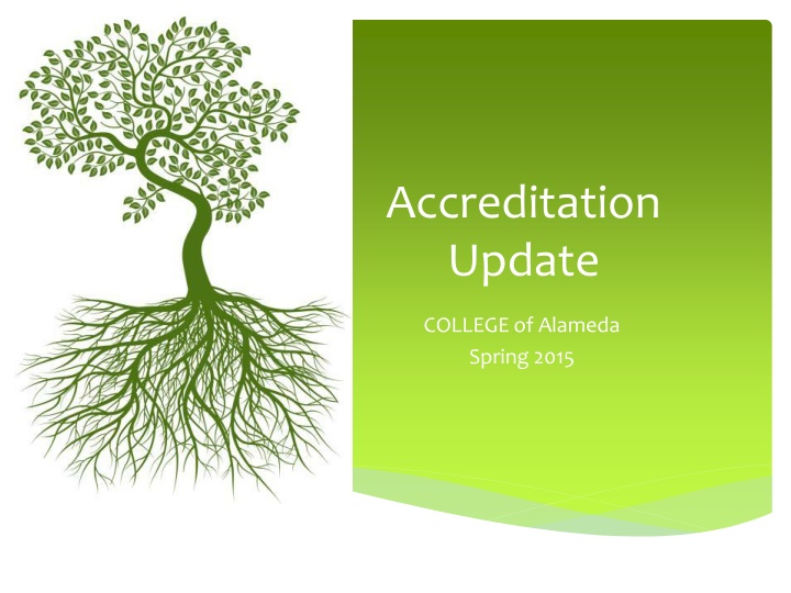 Accreditation Process at College of Alameda: A Comprehensive Overview