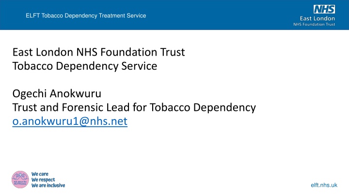 ELFT Tobacco Dependency Treatment Service Overview
