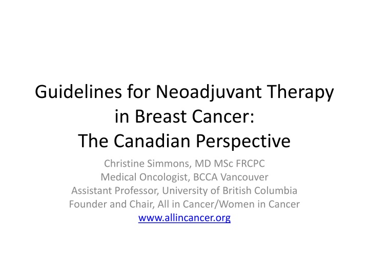 Neoadjuvant Therapy in Breast Cancer: Canadian Guidelines Overview