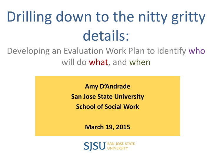 Developing an Evaluation Work Plan for Effective Program Assessment