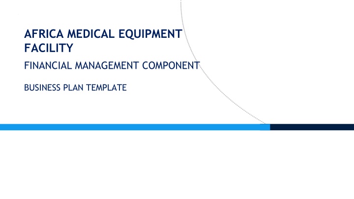 Africa Medical Equipment Facility Financial Management Business Plan