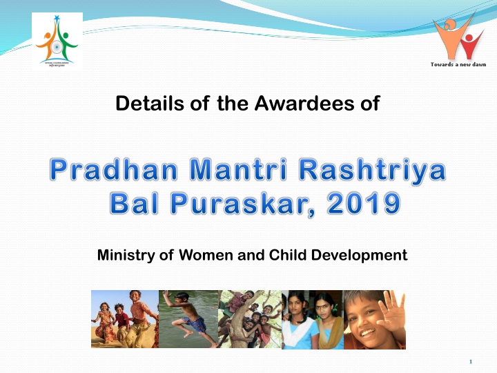 Awardees of Pradhan Mantri Bal Puraskar 2019 - Ministry of Women and Child Development