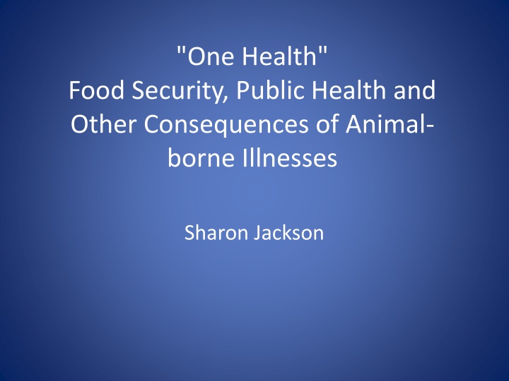 One Health Approach for Food Security and Public Health