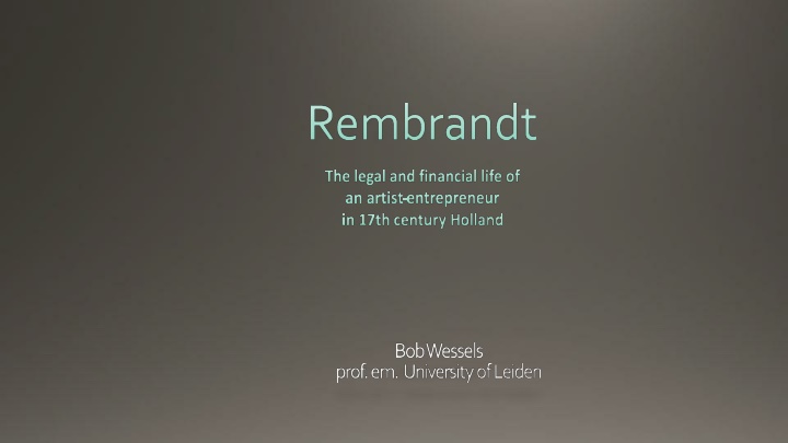 Legal-Financial Case Study: Rembrandt's Business Ventures in the Dutch Golden Age