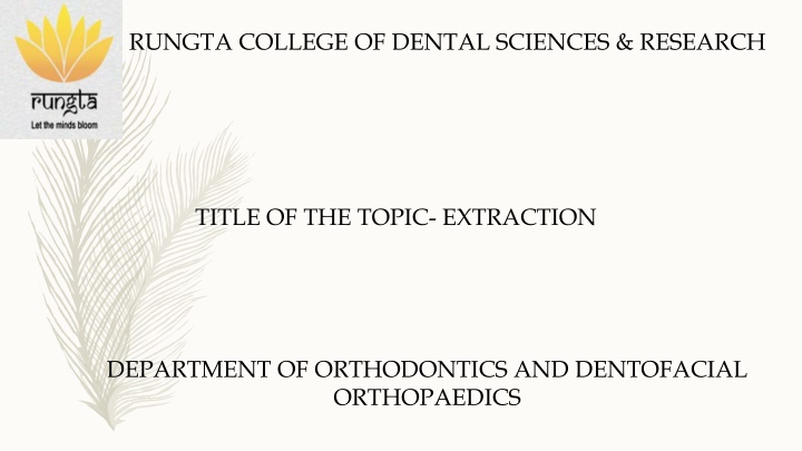 Extraction in Orthodontics and Dentofacial Orthopedics: Comprehensive Overview