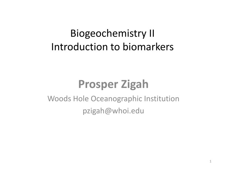 Advanced Biomarker Analysis in Biogeochemistry Studies
