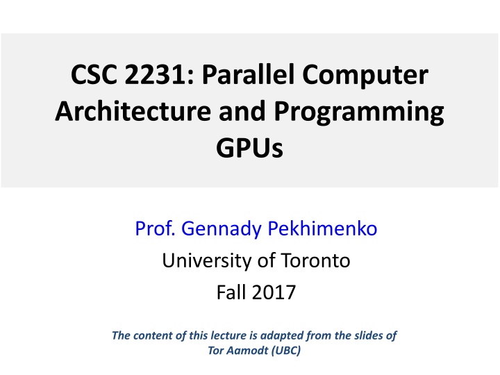 Introduction to GPUs in Parallel Computer Architecture