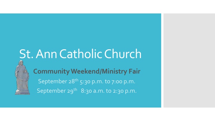 St. Ann Catholic Church Community Weekend/Ministry Fair Details