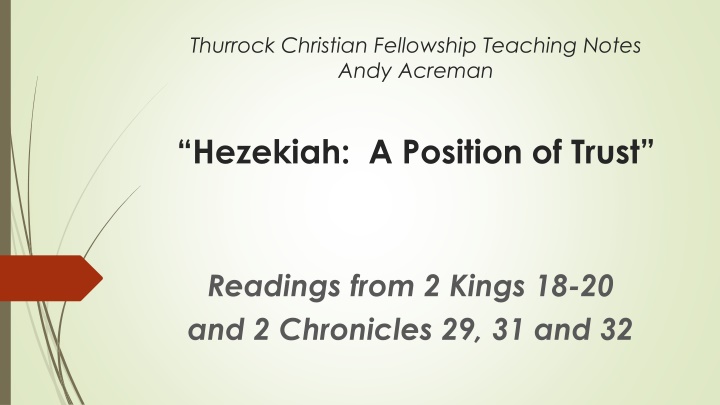 Hezekiah: A Position of Trust - Biblical Teachings and Reflections