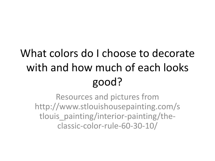 Color Decorating Tips: The 60-30-10 Rule for a Balanced Room Palette