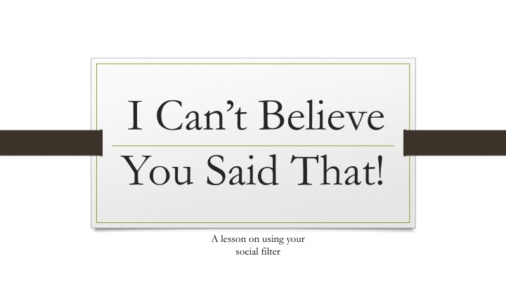 Mastering Your Social Filter: A Lesson in Communication