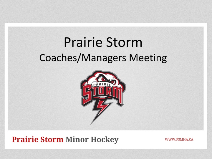 Prairie Storm Coaches/Managers Meeting Agenda