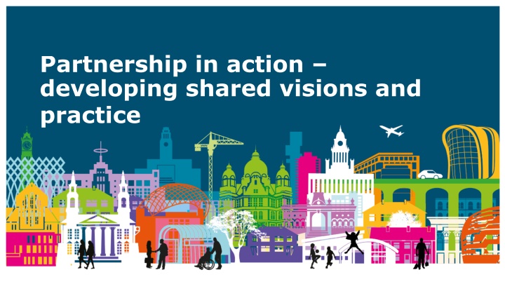 Partnership in Action: Developing Shared Visions