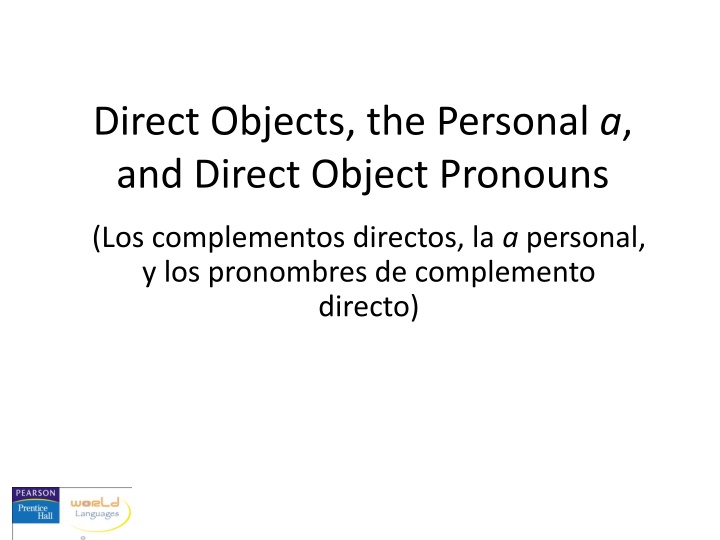Direct Objects and Direct Object Pronouns