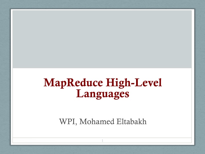 High-Level Languages in Hadoop Ecosystem