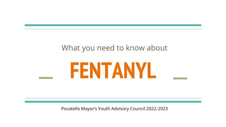 Fentanyl: Risks and Identification