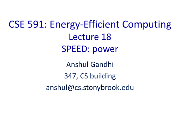 Power Efficiency in Computing Systems