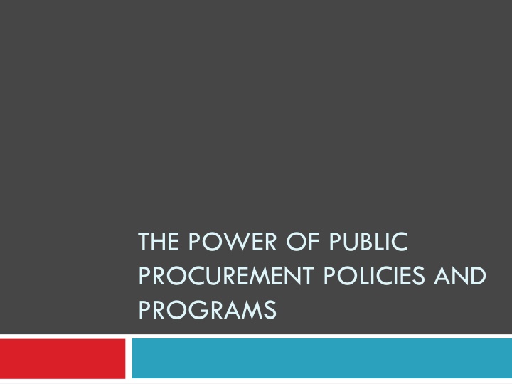 Leveraging Public Procurement for Social and Environmental Goals