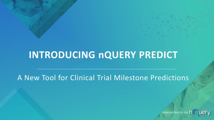 Enhancing Clinical Trial Milestone Predictions with nQuery Predict