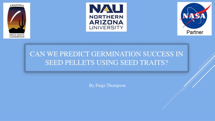Enhancing Restoration Success with Seed Pellets: A Study on Predicting Germination in Arid Environments