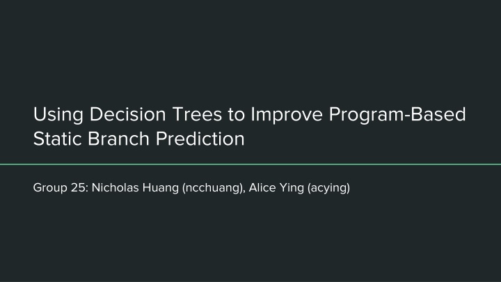 Using Decision Trees for Program-Based Static Branch Prediction