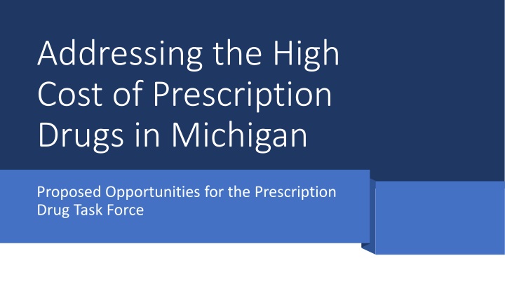 Strategies to Address High Prescription Drug Costs in Michigan