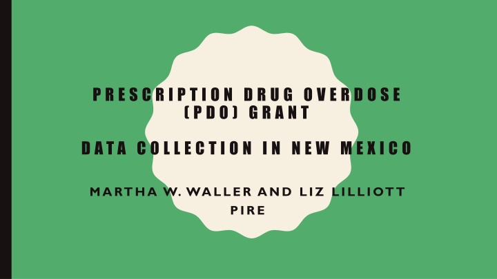 Training and Data Collection Tools for Prescription Drug Overdose Grant in New Mexico