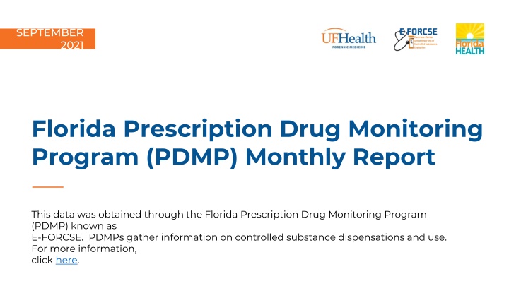 Florida Prescription Drug Monitoring Program (PDMP) Monthly Report - September 2021
