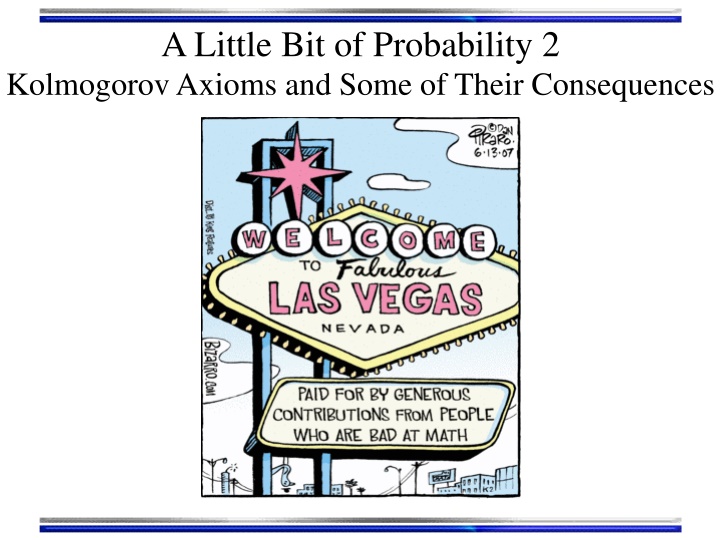 Kolmogorov Axioms of Probability and Their Consequences