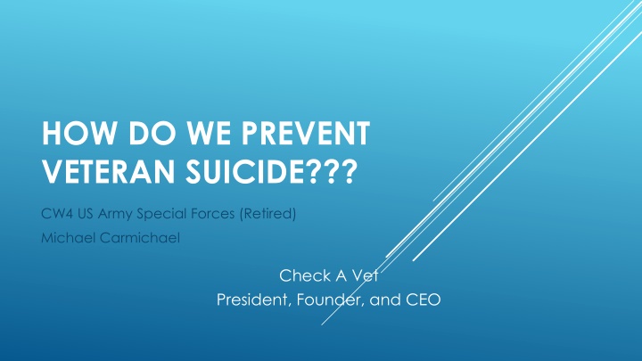 Preventing Veteran Suicide: A Call to Action
