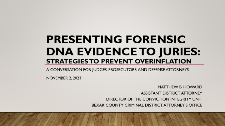 Strategies for Presenting Forensic DNA Evidence Without Overinflating Importance