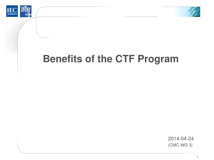 Benefits of the CTF Program: Enhancing Product Testing Efficiency