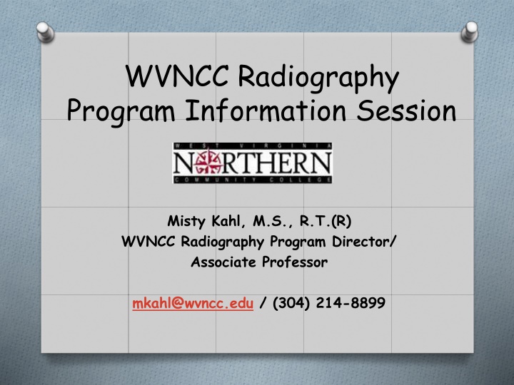 Radiography Program Information at WVNCC: Overview and Application Process