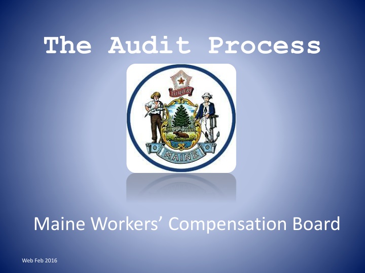 The Workers' Compensation Audit Process in Maine