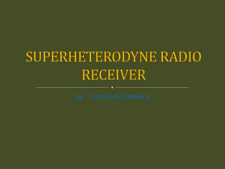 Introduction to Superheterodyne Radio Receiver Circuits