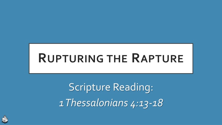 The Rapture and the Kingdom of Christ in Biblical Perspectives