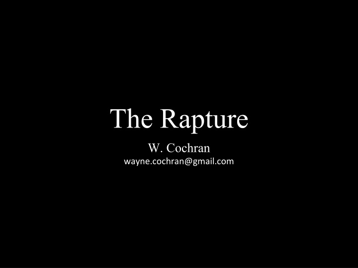 The Rapture and Dispensationalism in Christian Eschatology