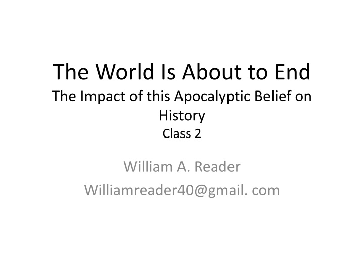 The Impact of Apocalyptic Beliefs Throughout History