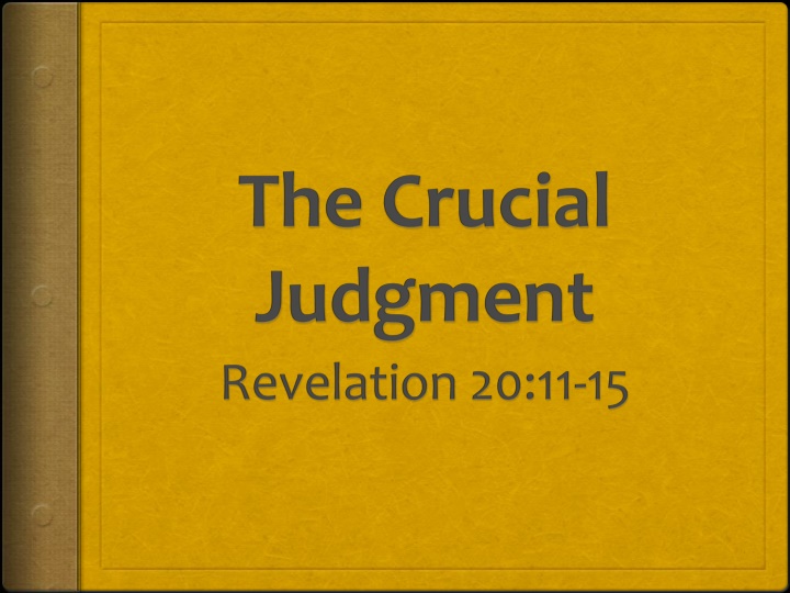 The Final Judgment According to Revelation 20:11-15