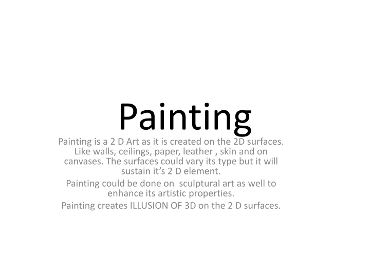 Unveiling the World of Painting: Types, Styles, and Techniques