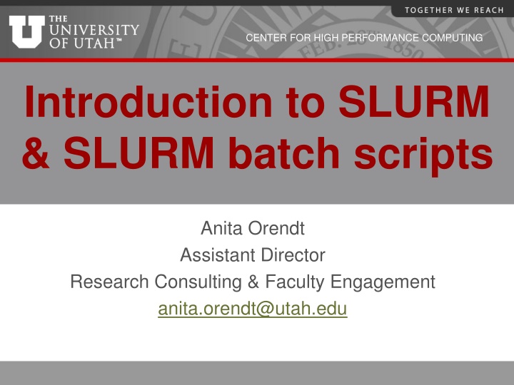 Introduction to SLURM & SLURM Batch Scripts Overview