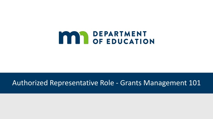 Role of Authorized Representatives in Grants Management