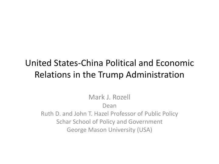 US-China Relations in the Trump Administration: Unilateral Presidential Actions and Congressional Dynamics