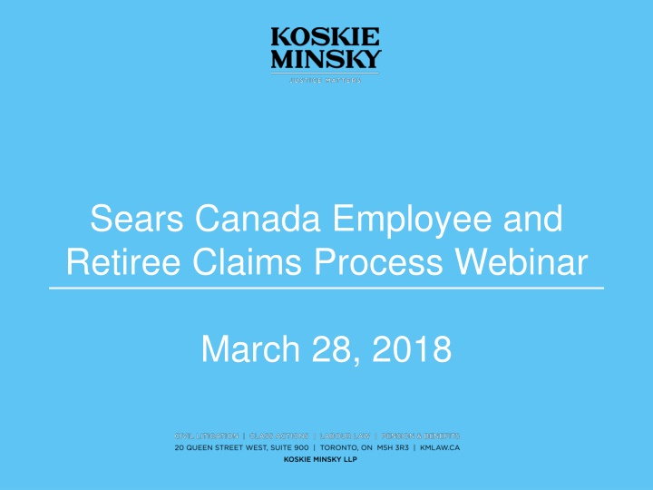 Sears Canada Employee and Retiree Claims Process Webinar Overview