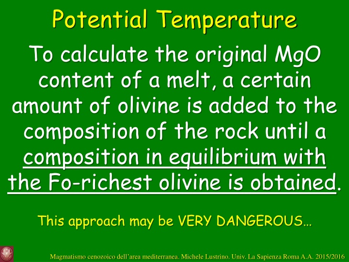 Olivine Equilibrium in Calculating Original Magma Composition