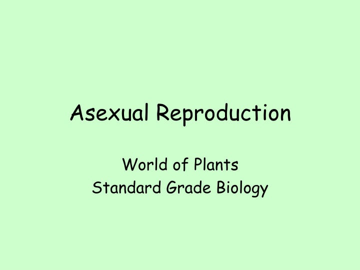 Asexual Reproduction in Plants: Methods and Examples