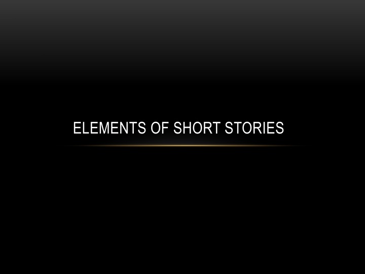 The Elements of Short Stories