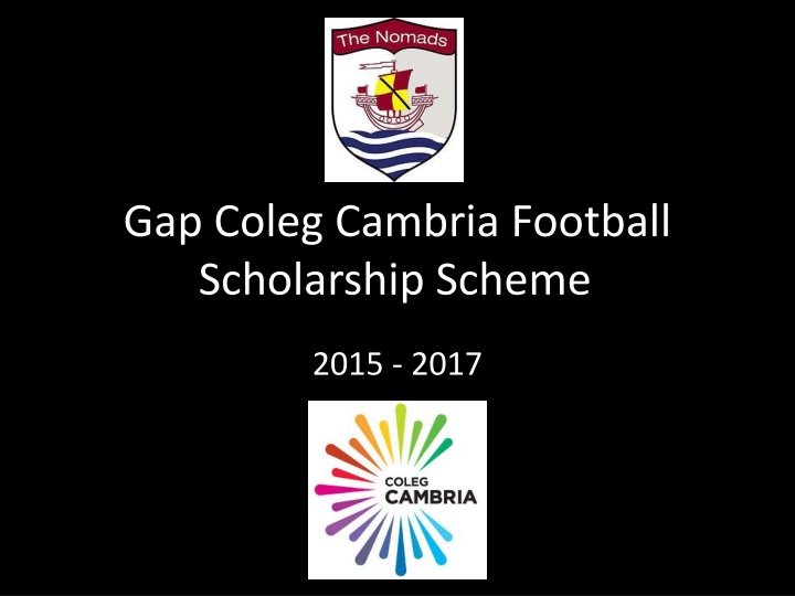 Gap Coleg Cambria Football Scholarship Scheme 2015-2017