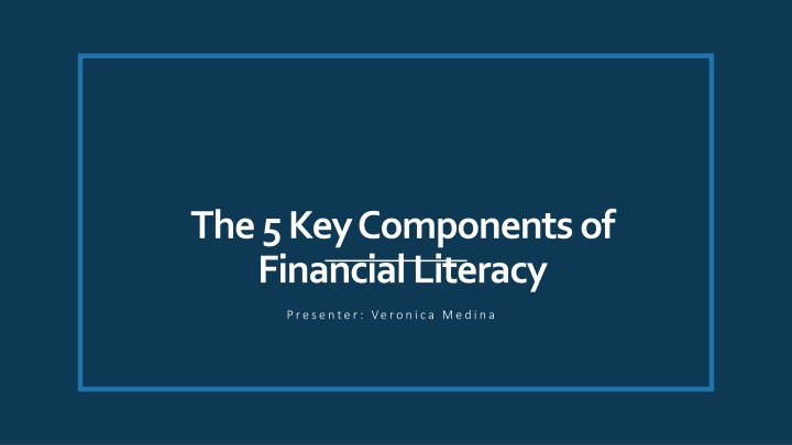 Financial Literacy: The 5 Key Components