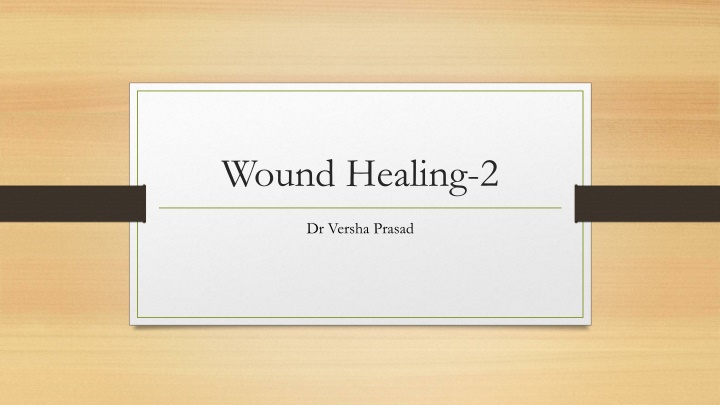 Wound Healing Process by Secondary Intention